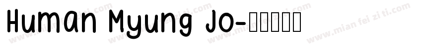 Human Myung Jo字体转换